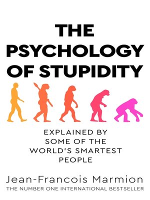 cover image of The Psychology of Stupidity
